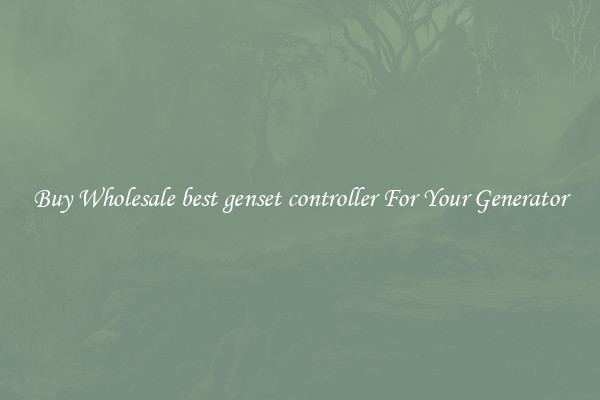 Buy Wholesale best genset controller For Your Generator