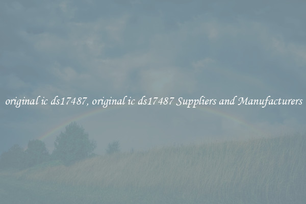 original ic ds17487, original ic ds17487 Suppliers and Manufacturers