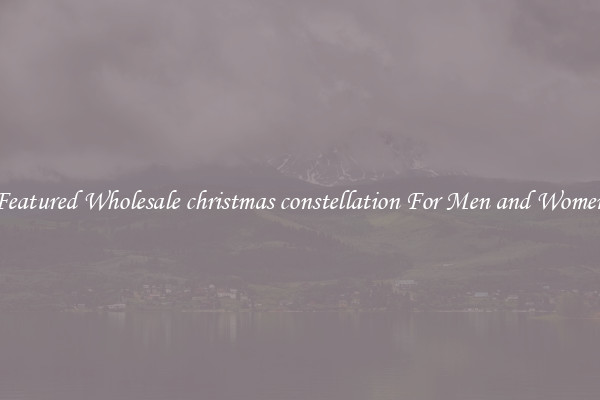 Featured Wholesale christmas constellation For Men and Women